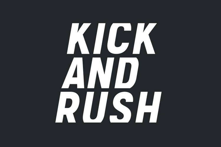 kick and rush